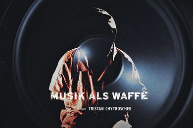 Musik als Waffe