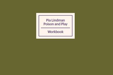 Catalogue Launch "Pia Lindman: Poison and Play"