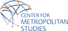 Center for Metropolitan Studies